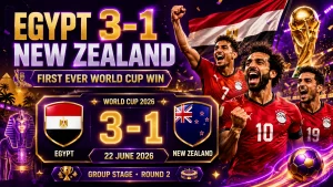 Egypt 3–1 New Zealand: Salah Fires Pharaohs to Historic WC Win
